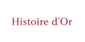 Logo Histoire d'Or